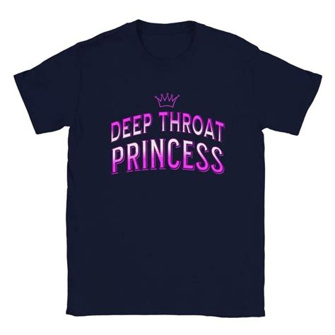 Deep Throat Princess T Shirt Ddlg Bj Shirt Blowjob Queen Princess