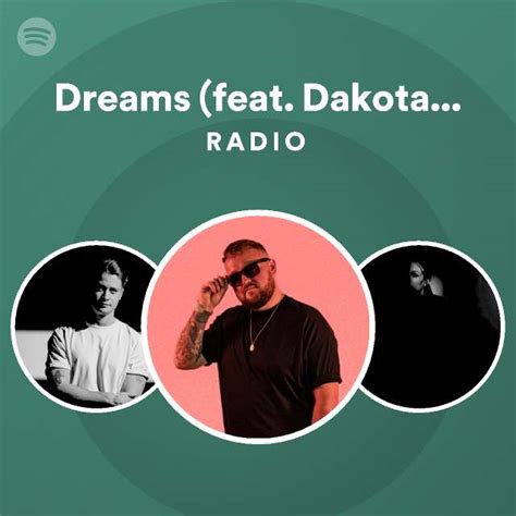 Dreams Feat Dakota T Pain Radio Playlist By Spotify Spotify