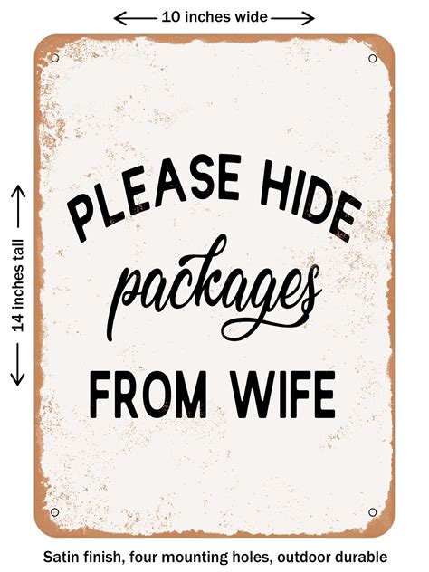 DECORATIVE METAL SIGN - Please Hide Packages From Wife - 2 - Vintage