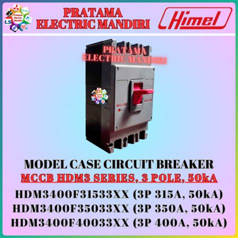 Jual Himel Mccb Circuit Breaker Hdm Pole P A A A Ka