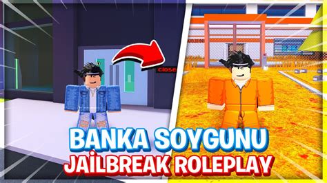 BANKA SOYGUNU Roblox Jailbreak Roleplay RP Emircan RS YouTube