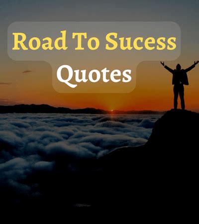 200+ Road to Success Quotes: Success is Journey - FactQuotes