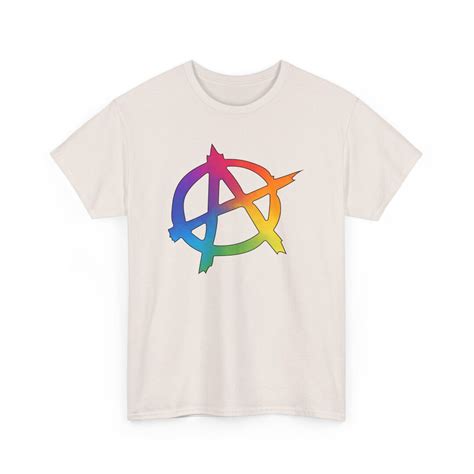 Rainbow Anarchy LGBTQ Tee Gay Pride Shirt With Statement Gift For Pride Events Unisex Tee