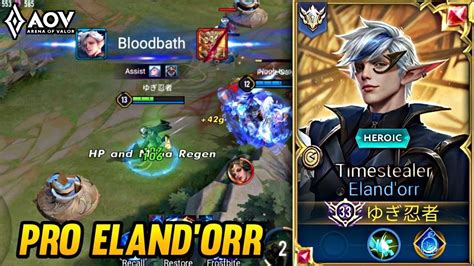 AoV ELAND ORR GAMEPLAY PRO ELAND ORR ARENA OF VALOR YouTube