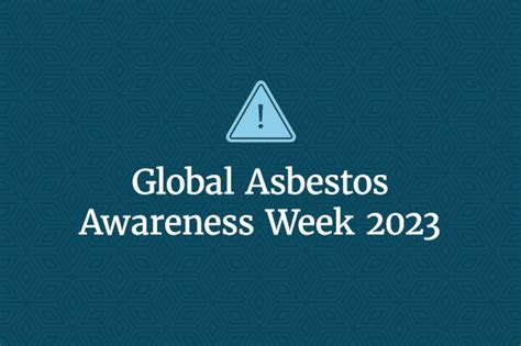 Global Asbestos Awareness Week April