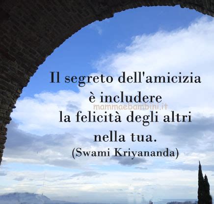 Frase Del Giorno 23 Giugno Sull Amicizia Mamma E Bambini