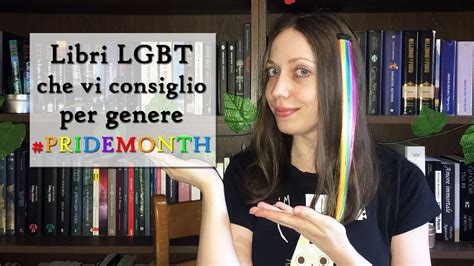 Libri Lgbt Che Vi Consiglio Per Genere Pride Month 🏳️‍🌈 Youtube