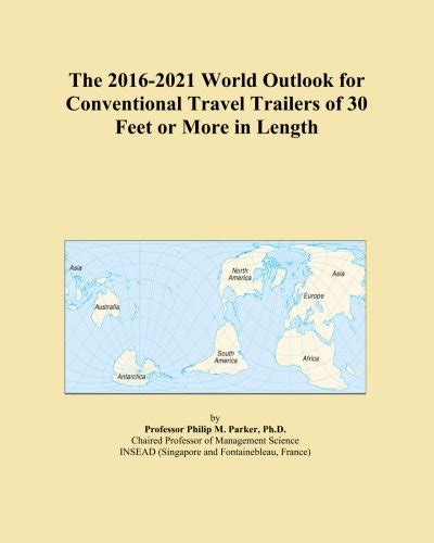 The World Outlook For Conventional Travel Trailers Of Feet