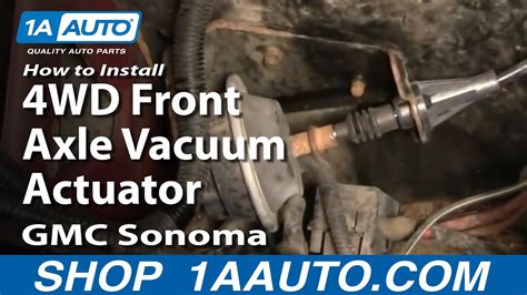 How To Replace Wd Front Axle Vacuum Actuator Gmc S Sonoma