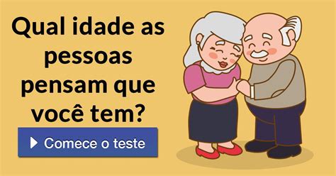 Esta Idade Corresponde Ao Que Você Havia Pensado Anteriormente