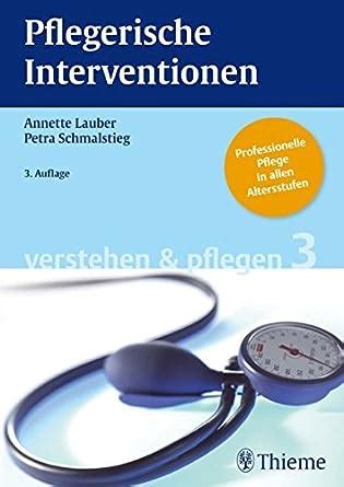 Band 3 Pflegerische Interventionen Verstehen Und Pflegen Lauber