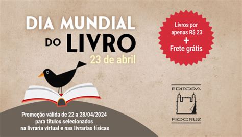 Dia Mundial Do Livro Na Editora Fiocruz