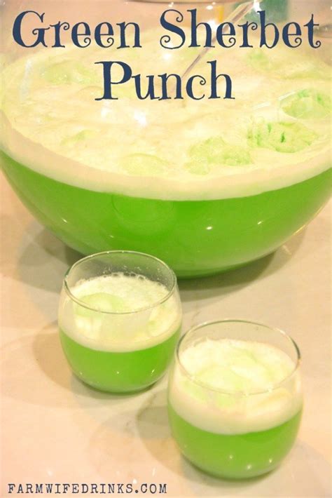 Green Sherbet Punch Lime Green Punch The Farmwife Drinks Sherbet