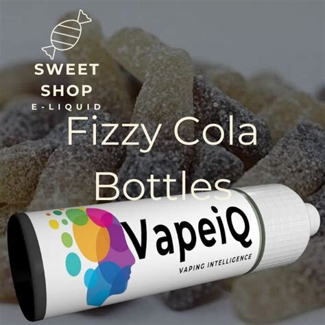 Fizzy Cola Bottles Sweet Shop E Liquid By Vapeiq