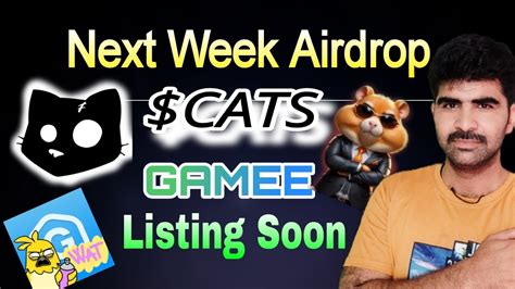 Next Week Listing Airdrop Cats Coin Gamee Airdrop Detail Telegram