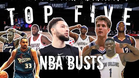 Top Nba Busts Of All Time The Next Level Top Youtube