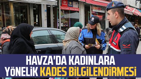 Havza da kadınlara yönelik KADES bilgilendirmesi Samsun Haber Samsun