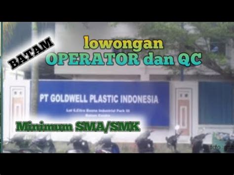 Loker Operator Produksi Batam Pt Goldwell Plastic Lowongan Kerja Batam