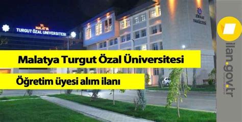 Malatya Turgut Zal Niversitesi Retim Yesi Al M Ilan Malatya S Z