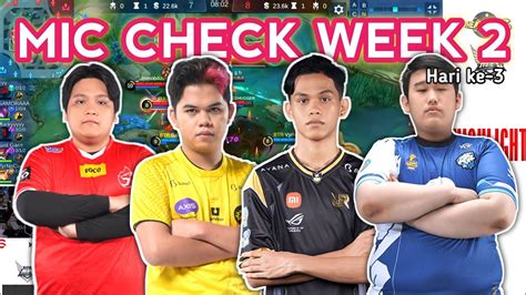 Mic Check Mpl Indonesia Week Hari Ke Full Match Youtube