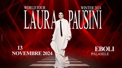 World Tour Winter 2024 Laura Pausini Torna Al PalaSele Di Eboli