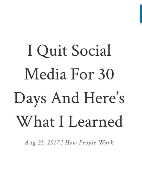 I Quit Social Media For 30 Days And Here’s What I Learned Quitting Social Media Social Media