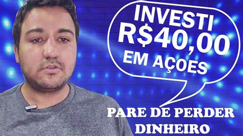 Como Investir Na Bolsa De Valores De Forma F Cil Passo A Passo Para