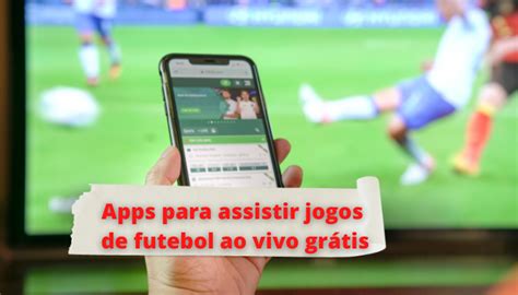 Assista Aos Melhores Jogos De Futebol Ao Vivo