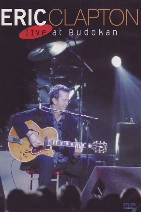 Eric Clapton Live At Budokan Tokyo The Movie Database Tmdb