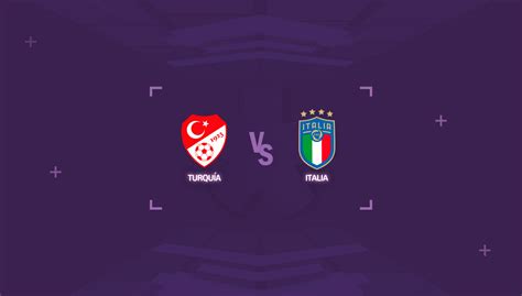 Turqu A Vs Italia Horario Y D Nde Ver El Partido De La Eurocopa