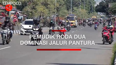 Pemudik Roda Dua Mendominasi Jalur Pantura Di Cirebon Video Tempo Co