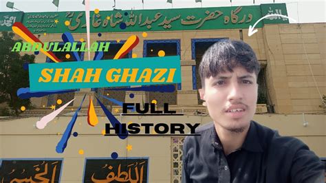 History Biography And Kramaat Of Hazrat Abdullah Shah Ghazi