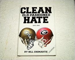 Clean Old-Fashioned Hate (Rivalry): Bill Cromartie: 9780932520647 ...