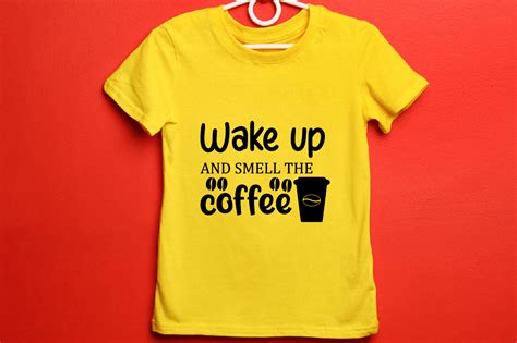 Wake Up And Smell The Coffee Svg Design Graphic By Md Abdur Rouf