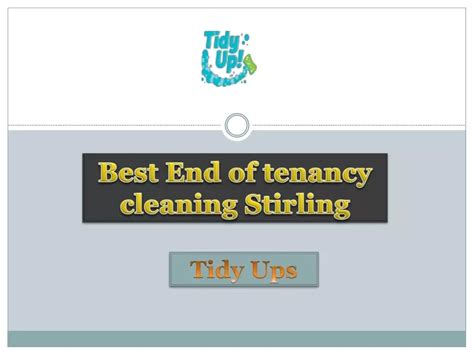 Ppt Best End Of Tenancy Cleaning Stirling Powerpoint Presentation