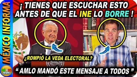 PASO AHORITA AMLO MANDÓ ESTE MENSAJE ESCÚCHALO ANTES DE QUE EL 1NE