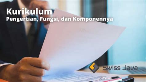 kurikulum  pengertian fungsi  komponennya