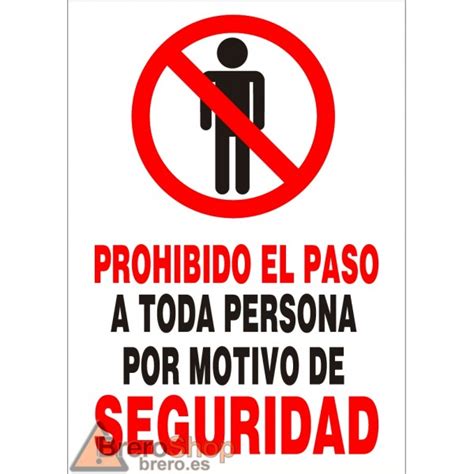 Lista Imagen De Fondo Cartel De Prohibido El Paso Para Imprimir El