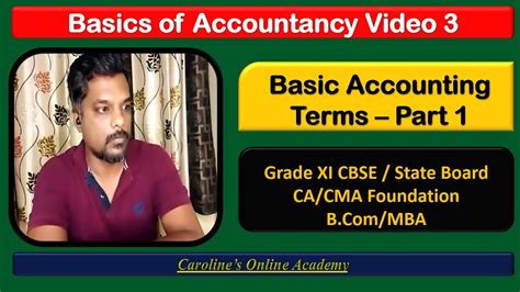 3 Basics Of Accounting Basic Accounting Terms Part 1 Cbse Tnsb Ca Cma Foundation