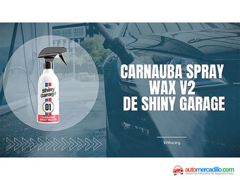 Carnauba Spray Wax V2 de Shiny Garage - Las Palmas de Gran Canaria ...