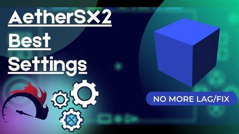 AETHER SX2 Best Settings For All Games On Android Offline Ps2