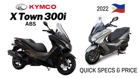 Kymco XTown 300i ABS Quick Specs And Price Philippines 2022 YouTube