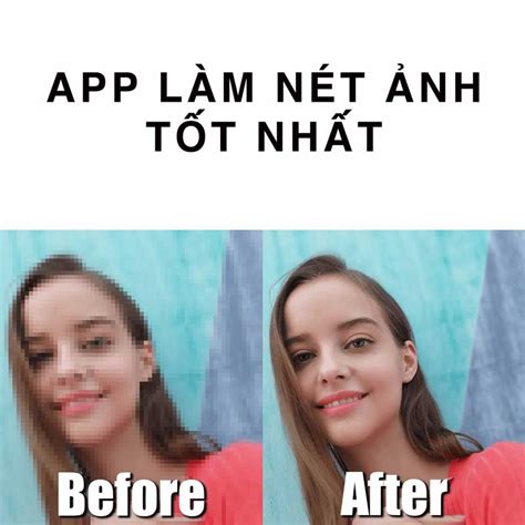 Top 5 app làm nét ảnh bị vỡ tốt nhất cho điện thoại làm rõ ảnh bị mờ