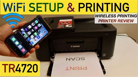 Canon Pixma TR4720 WiFi Setup Wireless Printing Review YouTube