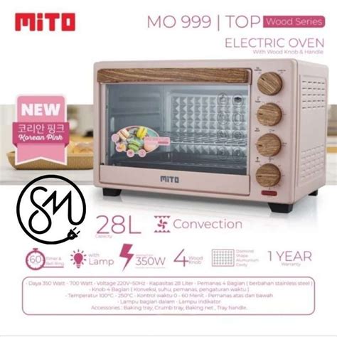 Jual Oven Listrik Mito MO 999 28 Liter Electric Oven MO999 Di Seller