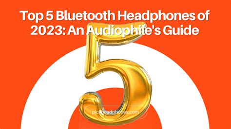 Best Bluetooth Headphones 2023 Top 5 Picks For Audiophiles Pick