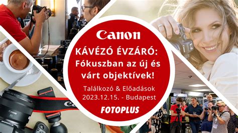 Canon Évzáró Találkozó Fókuszban A Canon új Objektívjei