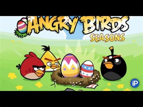 Angry Birds Seasons Easter Eggs All Levels Youtube