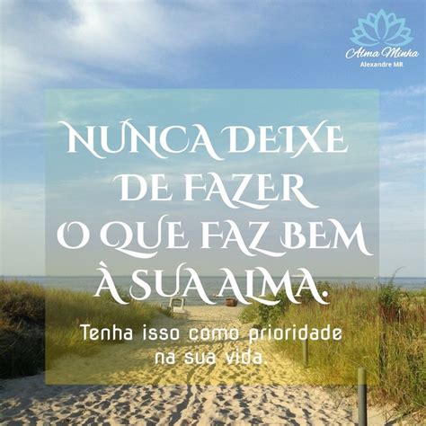 Pin De Inamar Pestana Em Pin Frases Interessantes Frase Para