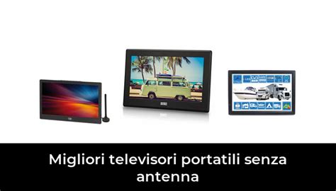 45 Migliori Televisori Portatili Senza Antenna Nel 2024 Recensioni